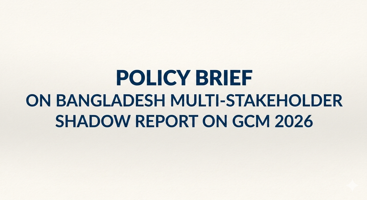 Policy Brief on Bangladesh Multi-Stakeholder Shadow Report on GCM 2026